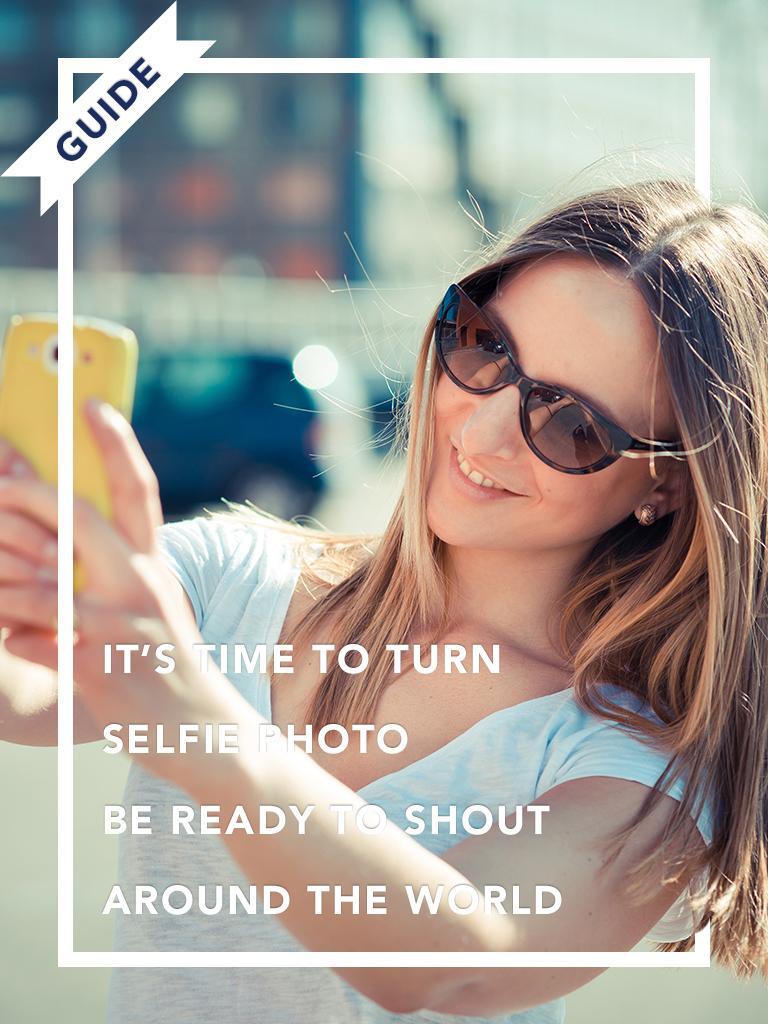 Advice of Selfies HD Camera