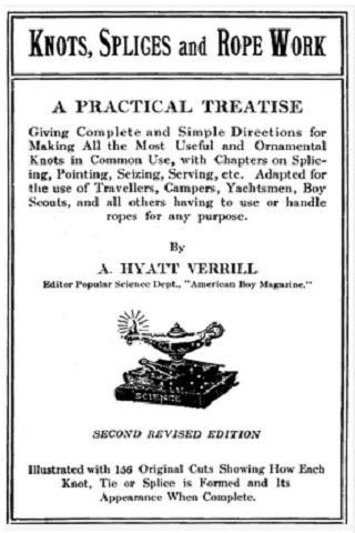 KNOTS, SPLICES and ROPE WORK