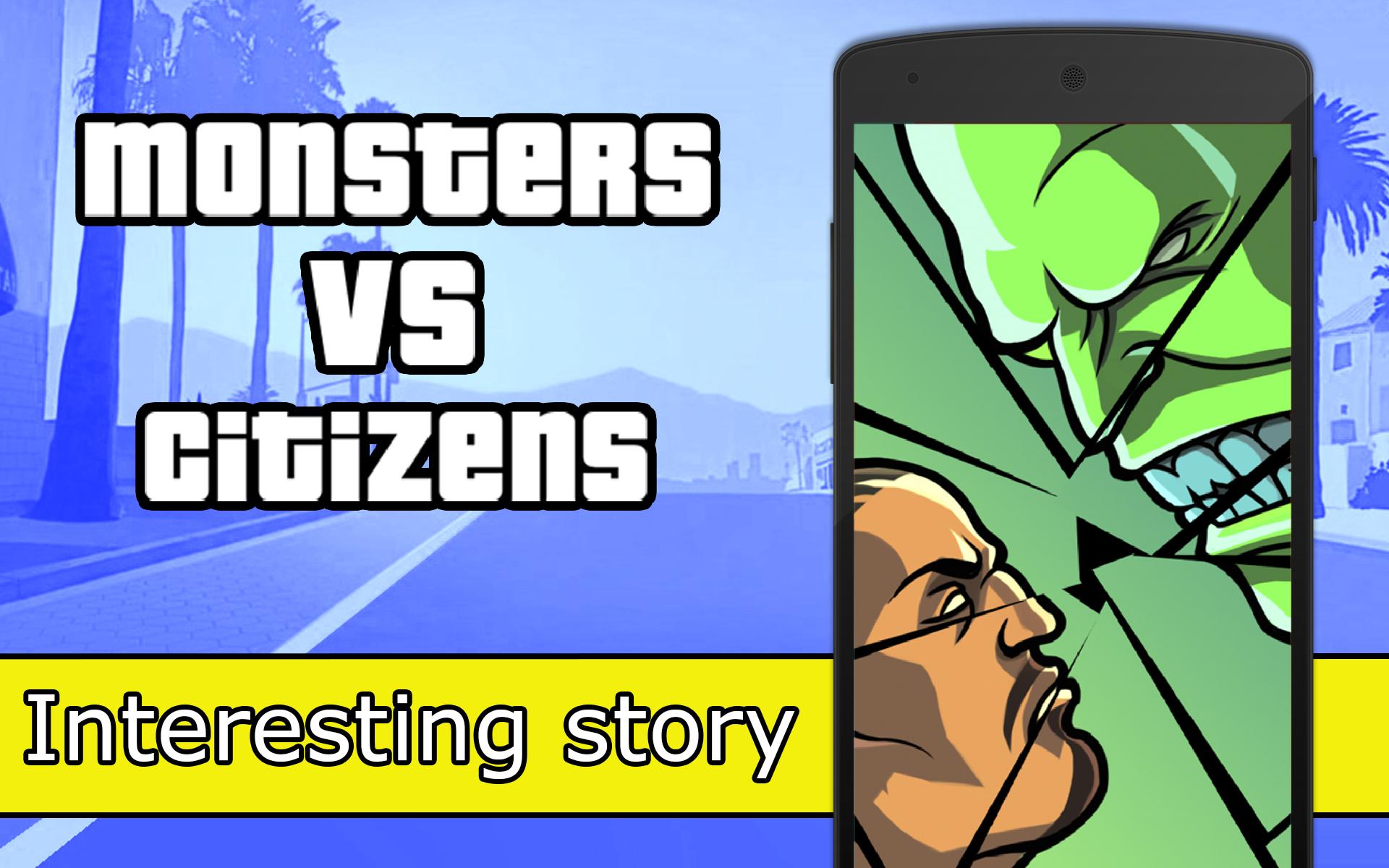 Monsters vs. Citizens