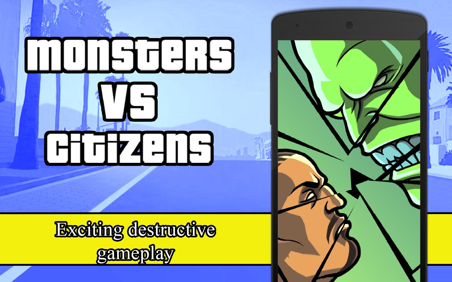Monsters vs. Citizens