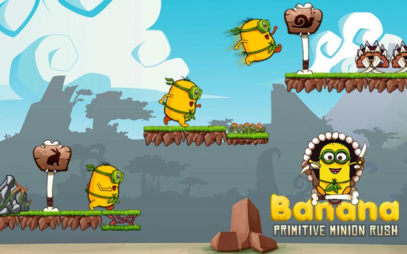 Banana Primitive Minion Rush